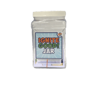 Ignite Good!® Jar